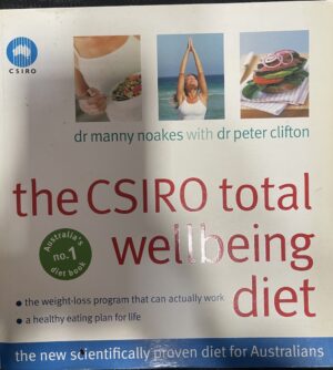 The CSIRO Total Wellbeing Diet Manny Noakes