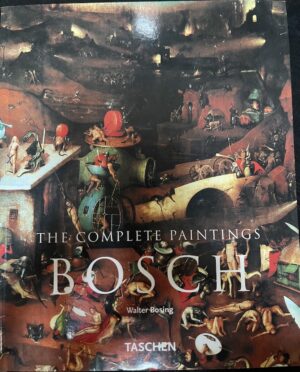 The Complete Paintings Bosch Walter Bosing