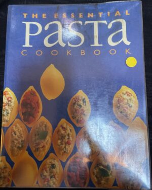 The Essential Pasta Cookbook Mariet Westermann