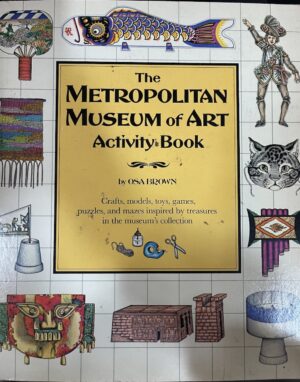 The Metropolitan Museum of Art Activity Book Osa Brown