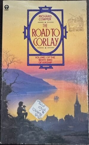 The Road to Corlay Richard Cowper John Middleton Murry Jr The White Bird of Kinship