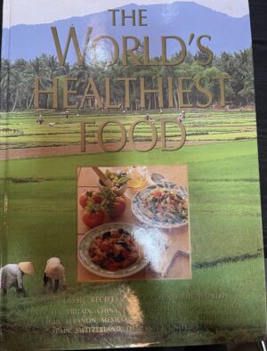 The World's Healthiest Food Anne Marshall