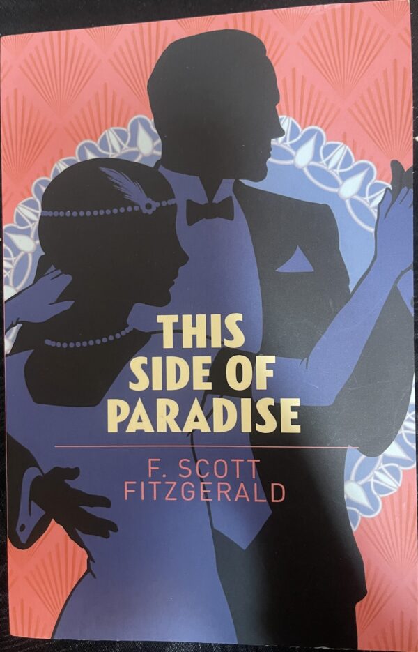 This Side of Paradise F Scott Fitzgerald