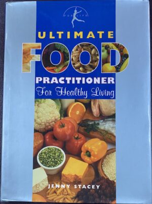 Ultimate Food Practitioner For Healthy Living Jenny Stacey
