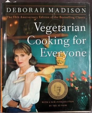 Vegetarian Cooking for Everyone Deborah Madison