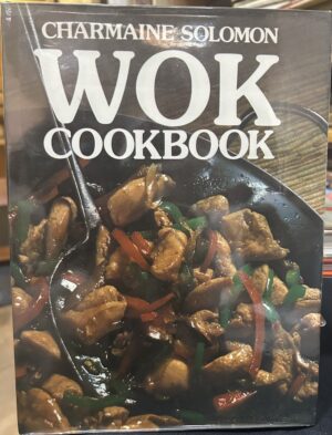 Wok Cookbook Charmaine Solomon