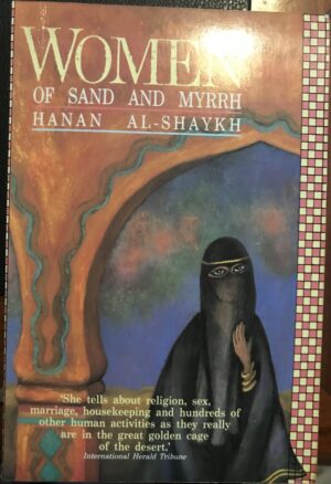 Women of Sand and Myrrh Hanan Al Shaykh