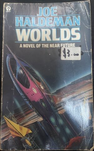 Worlds A Novel Of The Near Future Joe Haldeman