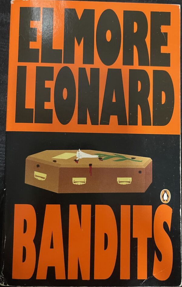 Bandits Elmore Leonard