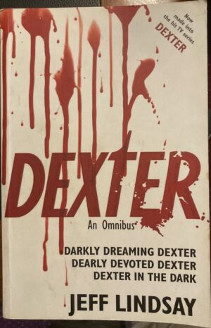 Dexter An Omnibus Jeff Lindsay