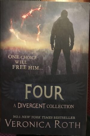 Four A Divergent Story Collection Veronica Roth Divergent