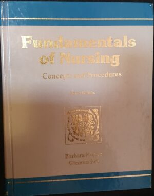 Fundamentals of Nursing Concepts and Procedures Barbara J Kozier Glenora L Erb