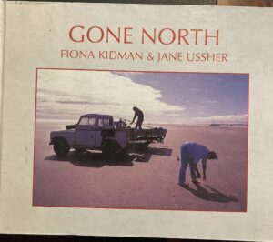 Gone North Fiona Kidman