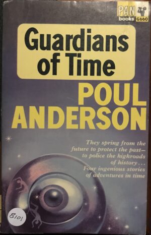Guardians of Time Poul Anderson Time Patrol