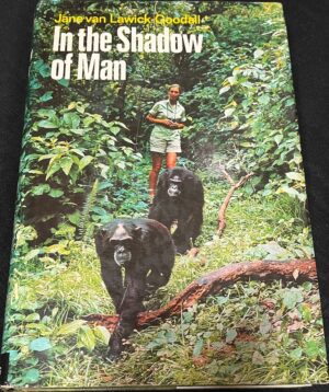In the Shadow of Man Jane Goodall