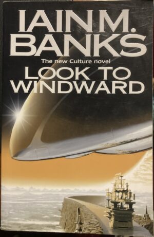 Look to Windward Iain M Banks Culture
