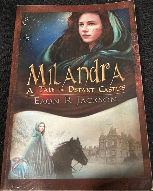 Milandra A Tale of Distant Castles Eaon R Jackson