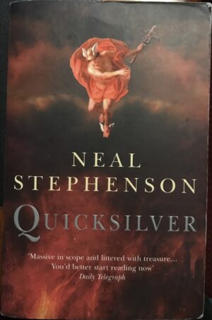 Quicksilver Neal Stephenson The Baroque Cycle