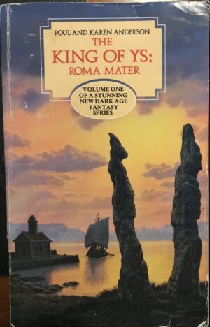 Roma Mater Poul Anderson Karen Anderson The King of Ys