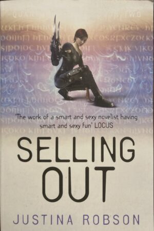 Selling Out Justina Robson Quantum Gravity