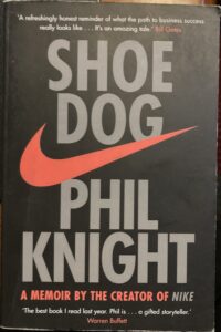 Shoe Dog: A Memoir by the Creator of NIKE