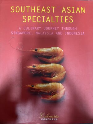 Southeast Asian Specialties Rosalind Mowe (Editor)