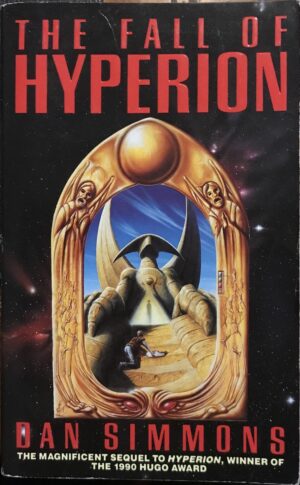 The Fall of Hyperion Dan Simmons Hyperion Cantos