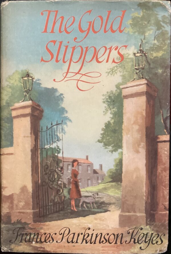 The Gold Slippers Frances Parkinson Keyes