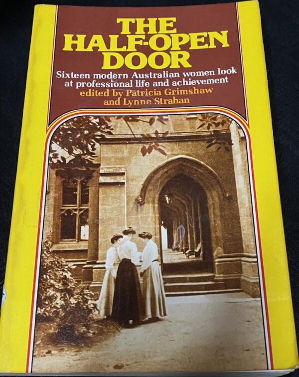 The Half Open Door Patricia Grimshaw (Editor) Lynne Strahan (Editor)