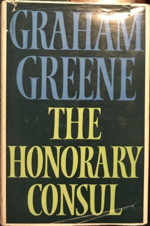 The Honorary Consul Graham Greene