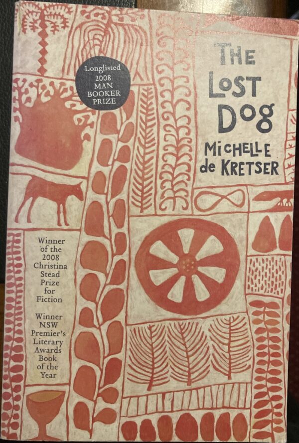 The Lost Dog Michelle de Kretser