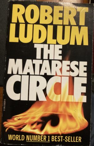 The Matarese Circle Robert Ludlum Matarese Dynasty