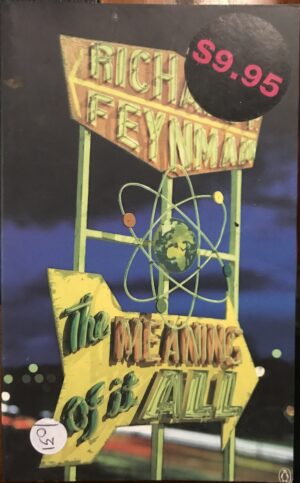 The Meaning of It All Richard P Feynman