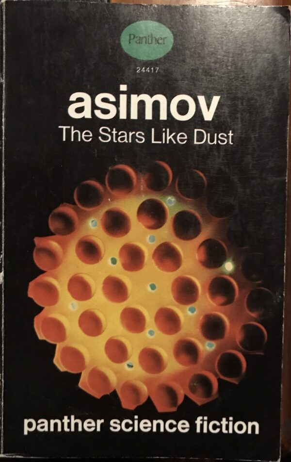 The Stars, Like Dust Isaac Asimov Galactic Empire