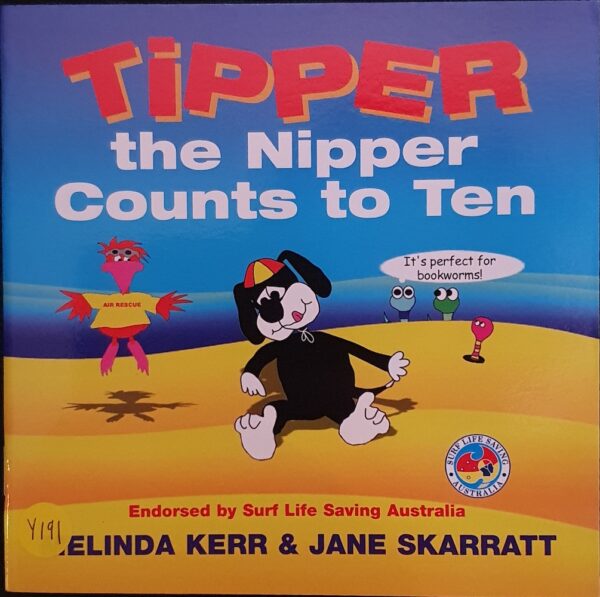 Tipper the Nipper Counts to Ten Melinda Kerr Jane Skarratt