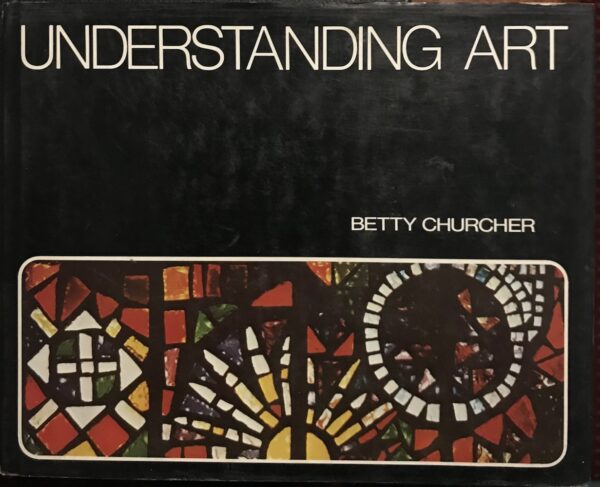 Understanding Art Betty Churcher