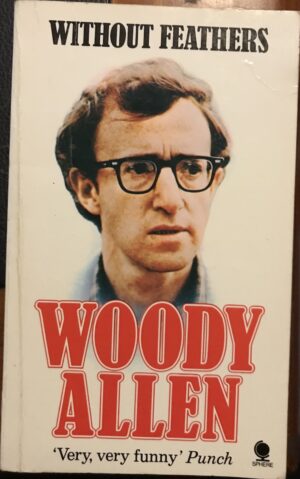 Without Feathers Woody Allen