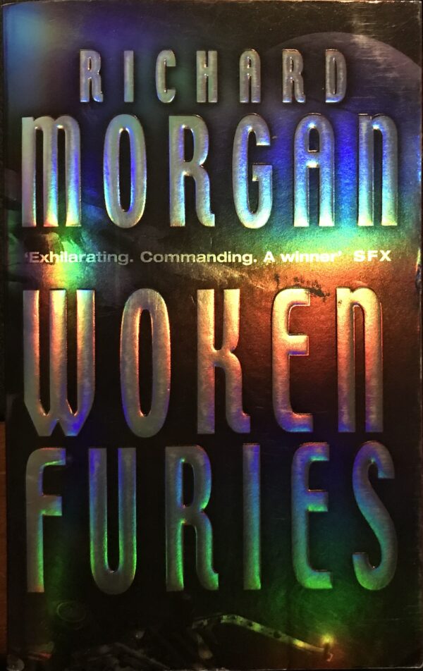 Woken Furies Richard K Morgan Takeshi Kovacs