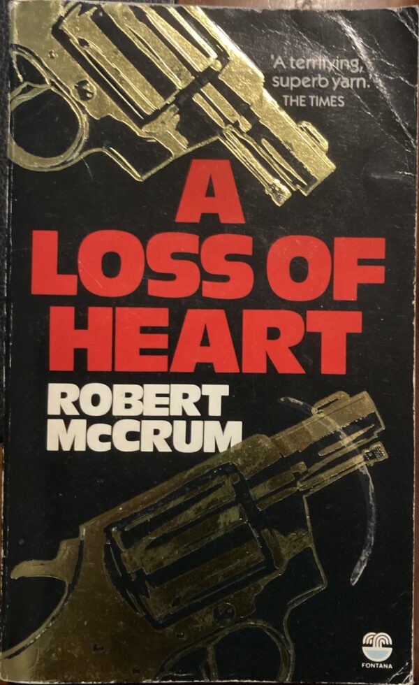 A Loss of Heart Robert McCrum