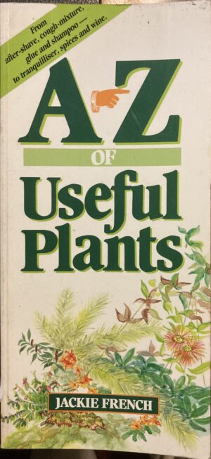 A Z of Useful Plants Jackie French