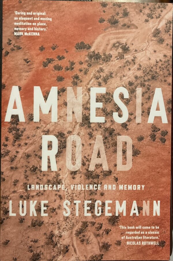 Amnesia Road Luke Stegemann