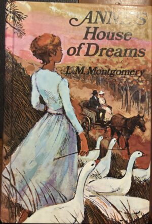 Anne's House of Dreams LM Montgomery Anne of Green Gables