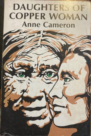 Daughters of Copper Woman Anne Cameron