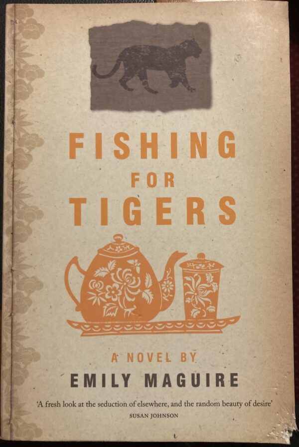 Fishing for Tigers Emily Maguire