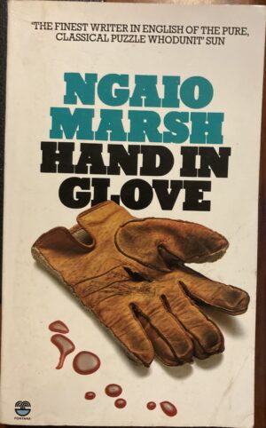 Hand in Glove Ngaio Marsh Roderick Alleyn