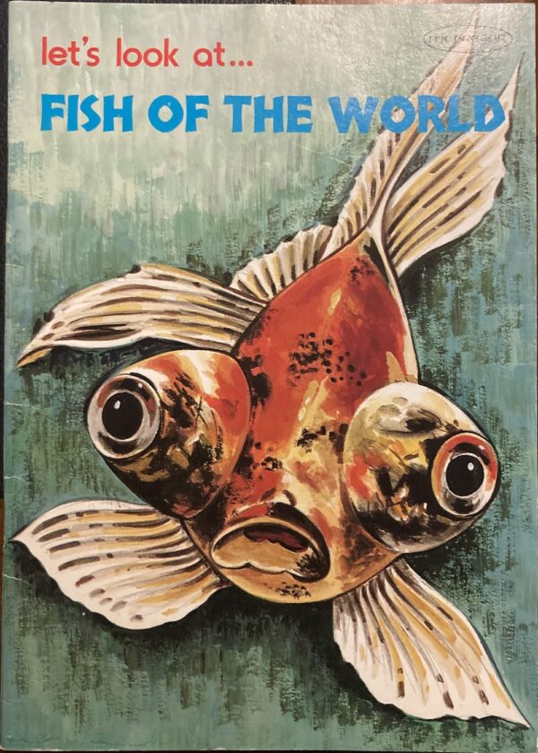 Let's Look At...Fish of the World JM McGregor