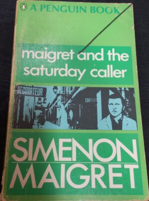 Maigret and the Saturday Caller Georges Simenon