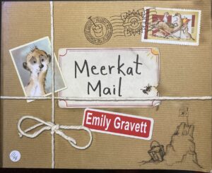 Meerkat Mail Emily Gravett Sunny the Meerkat