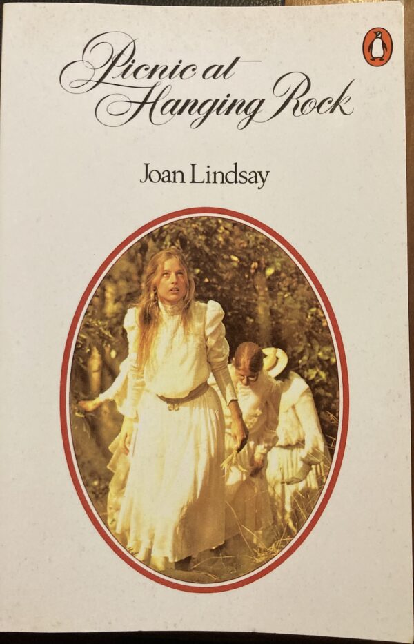 Picnic at Hanging Rock Joan Lindsay