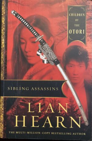 Sibling Assassins Lian Hearn Tales of the Otori